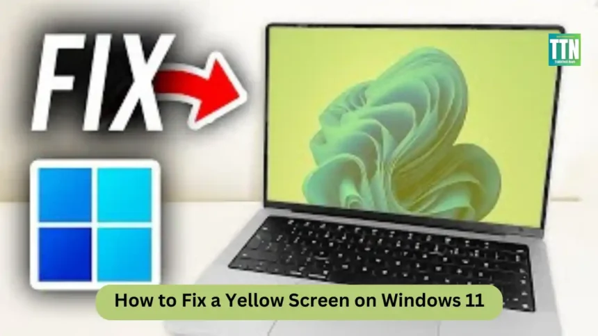 Banishing the Blues: How to Fix a Yellow Screen on Windows 11