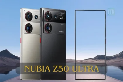 Nubia Z50 Ultra Specs, Review, and Price: Most Affordable Snapdragon 8 Gen 2 Mobile