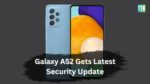 Galaxy A52 April 2024 security update