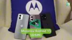 Motorola Android 15 Update: Which Phones Are Likely Getting It?