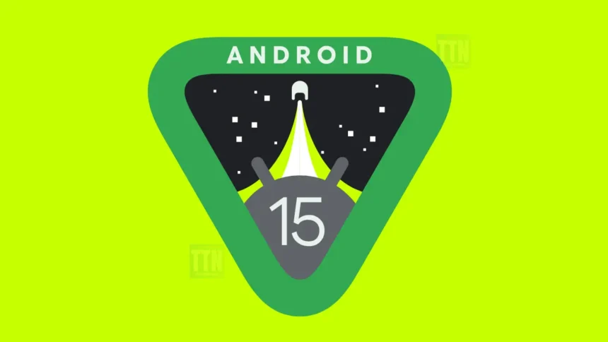 Android 15: What’s New and What to Expect