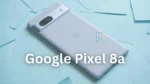Google Pixel 8a: Powerful Performance on a Budget