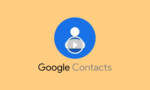 Google Contacts Is Preparing to bring A New ‘Besties Widget’